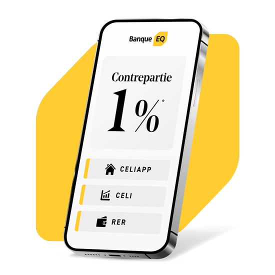 Image d’un téléphone sur le losange jaune de la Banque EQ. Le texte sur l’écran indique « Contrepartie de 1 %* », puis CELIAPP, CELI et RER.